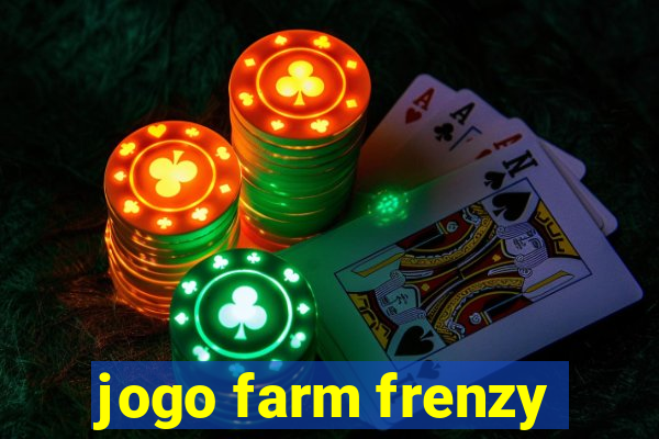 jogo farm frenzy